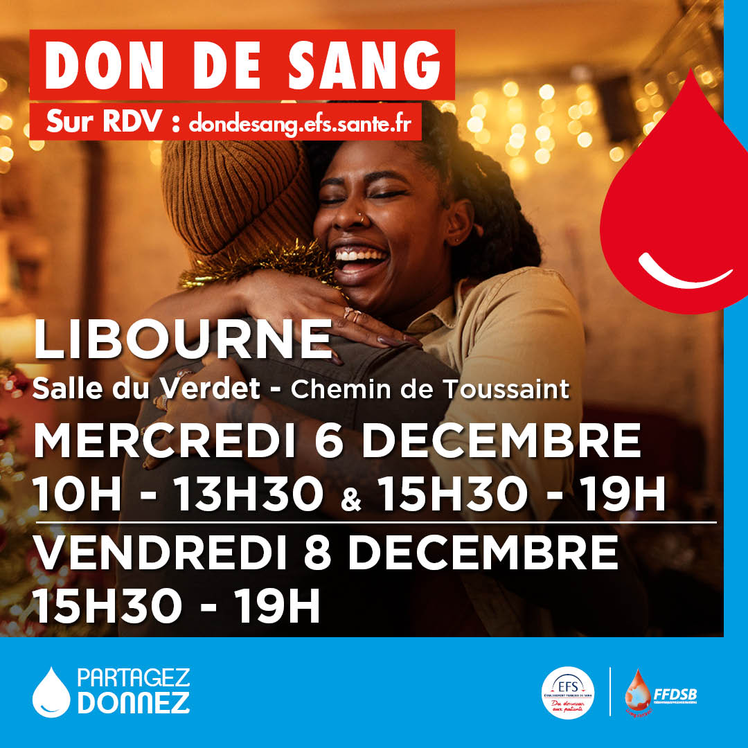 DON du SANG LIBOURNE 6 et 8 Décembre
