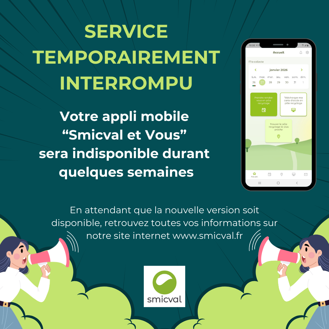 Info SMICVAL: l'appli Smicval & vous est indisponible