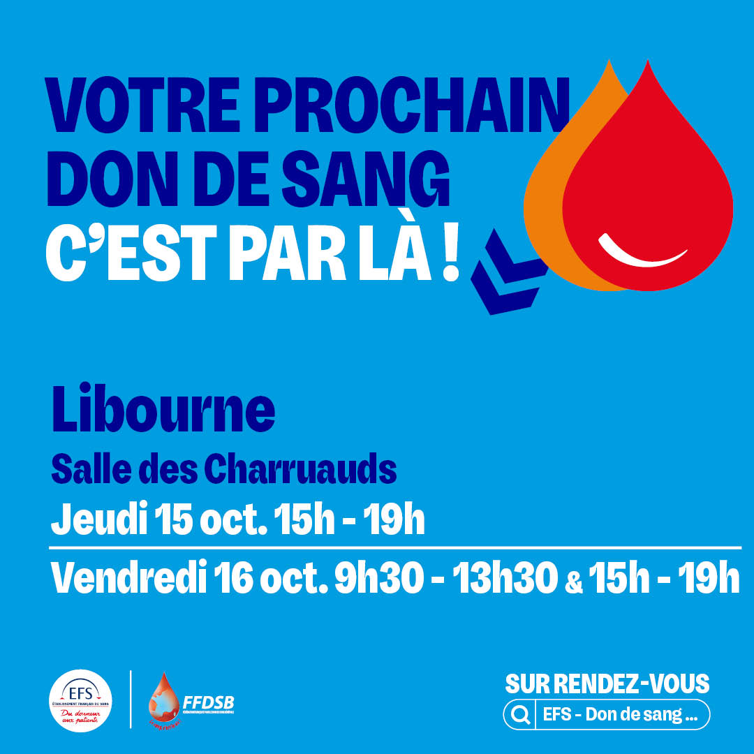Don du sang libourne les 15 et 16 octobre 2026