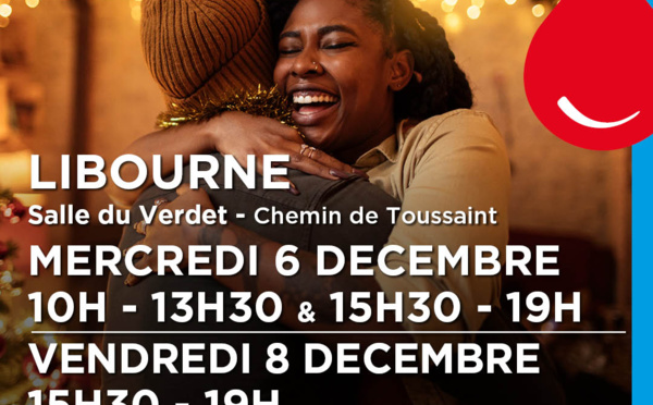 DON du SANG LIBOURNE 6 et 8 Décembre