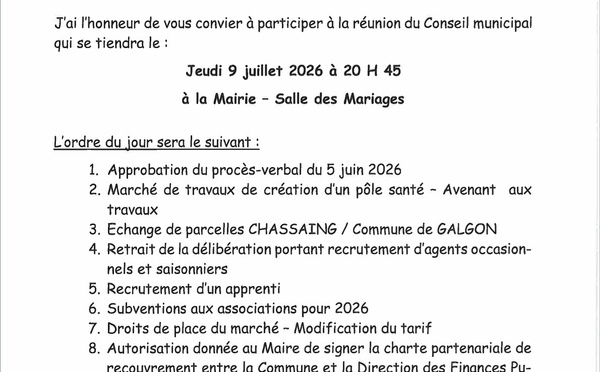Prochain Conseil Municipal le jeudi 9 Juillet 2026