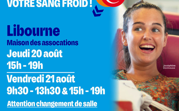 Don du sang Libourne les 20 &amp; 21 Aout 2026